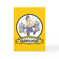 WORLDS GREATEST GARBOLOGIST MEN CARTOON GREETING CARD