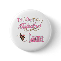 World's Greatest Gifts For Daughters Pinback Button