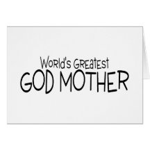 Worlds Greatest God Mother Card