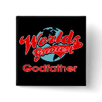 World's Greatest Godfather Button