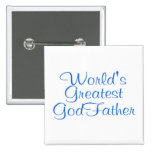 Worlds Greatest GodFather Button