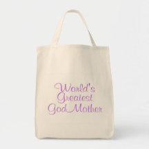 Worlds Greatest GodMother Tote Bags