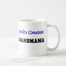 World's Greatest Grandmama Coffee Mug