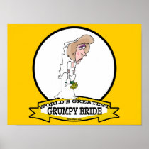 WORLDS GREATEST GRUMPY BRIDE CARTOON POSTERS
