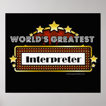 World's Greatest Interpreter Print