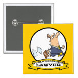 WORLDS GREATEST LAWYER III CARTOON BUTTONS