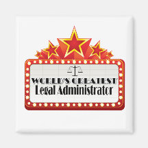 World's Greatest Legal Administrator Fridge Magnet