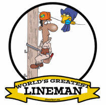 WORLDS GREATEST LINEMAN MEN CARTOON ACRYLIC CUT OUT