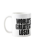 World's Greatest Loser Mug