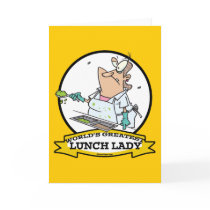 WORLDS GREATEST LUNCH LADY CARTOON GREETING CARD