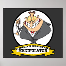 WORLDS GREATEST MANIPULATOR MEN CARTOON POSTERS