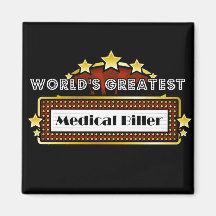 World's Greatest Medical Biller Magnets
