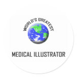 World's Greatest Medical Illustrator Round Sticker