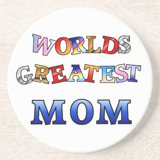 Worlds Greatest Mom Coaster