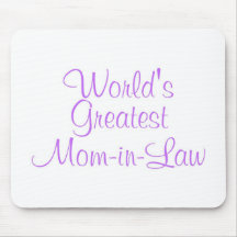Worlds Greatest Mom In Law Mouse Pads