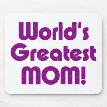 World's Greatest Mom Mousepad
