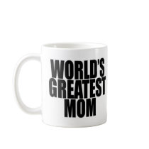 World's Greatest Mom Mug