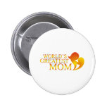 World's Greatest Mom T Shirts Buttons