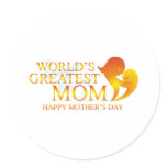 World's Greatest Mom T Shirts Sticker