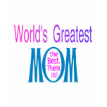 World's Greatest Mom t-shirts