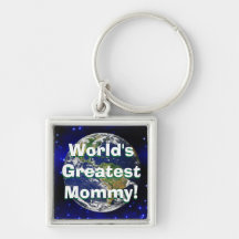 World's Greatest Mommy! Keychain