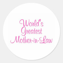 Worlds Greatest Mother In Law Round Stickers