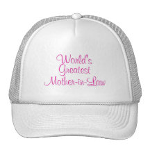 Worlds Greatest Mother In Law Trucker Hat