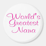 Worlds Greatest Nana Magnets