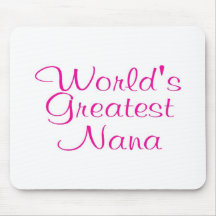 Worlds Greatest Nana Mouse Pad