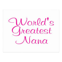 Worlds Greatest Nana Post Card
