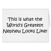 World's Greatest Nephew Greeting Cards
