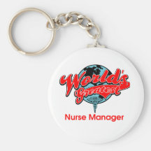 World's Greatest Nurse Manager Keychain