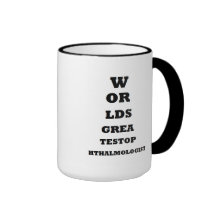 "World's Greatest Ophthalmologist" Mug