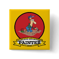 WORLDS GREATEST PAINTER MEN CARTOON PINBACK BUTTON