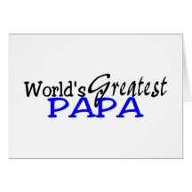 Worlds Greatest Papa Greeting Card