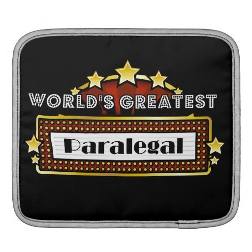 World's Greatest Paralegal Sleeves For iPads