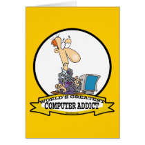 WORLDS GREATEST PC COMPUTER ADDICT CARTOON GREETING CARD
