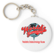 World's Greatest Pediatric Endocrinology Nurse Key Chain