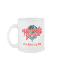 World's Greatest Pediatric Endocrinology Nurse Coffee Mugs
