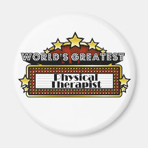 World's Greatest Physical Therapist Fridge Magnets