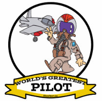 WORLDS GREATEST PILOT MEN CARTOON CUT OUT