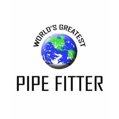 World's Greatest Pipe Fitter Tshirts by jobshirt