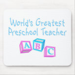 Worlds Greatest Preschool Teacher Mouse Pads