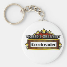 World's Greatest Proofreader Keychains