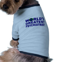World's Greatest Psychiatrist Pet Tee