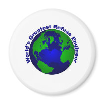 World's Greatest Refuse Engineer Fridge Magnet