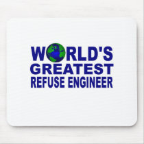 World's Greatest Refuse Engineer Mouse Pad