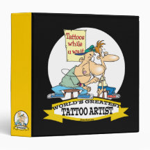 WORLDS GREATEST TATTOO ARTIST CARTOON 3 RING BINDER
