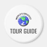 World's Greatest Tour Guide Magnet