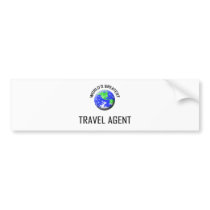 World's Greatest Travel Agent Bumper Sticker